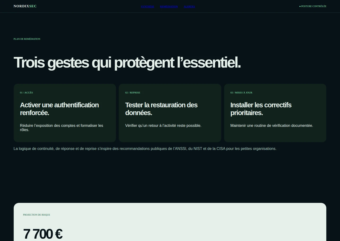 Remédiation : accès, sauvegardes et mises à jour prioritaires.
